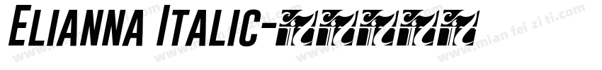 Elianna Italic字体转换